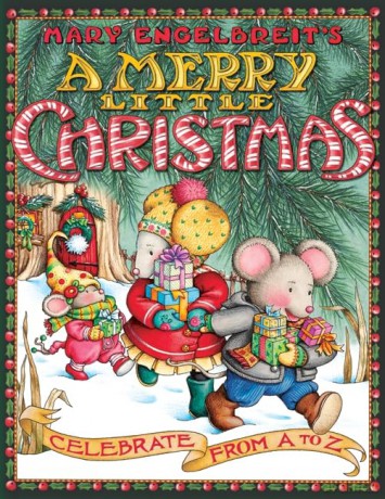 Mary Engelbreit's a Merry Little Christmas: Celebrate from A to Z: Celebrate from A to Z: A Christmas Holiday Book for Kids [KSIĄŻKA]
