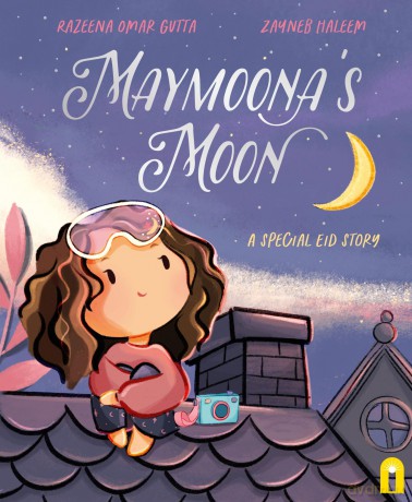 Maymoona's Moon: A Special Eid Story [KSIĄŻKA]