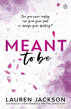 Meant To Be: A Spicy Small-town, Second-chance Romance [KSIĄŻKA]