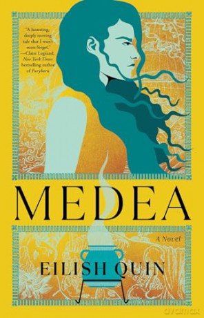 Medea: A Novel [KSIĄŻKA]