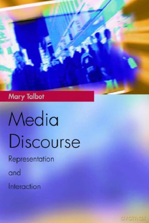 Media Discourse: Representation and Interaction [KSIĄŻKA]