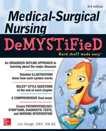 Medical-Surgical Nursing Demystified, Third Edition [KSIĄŻKA]