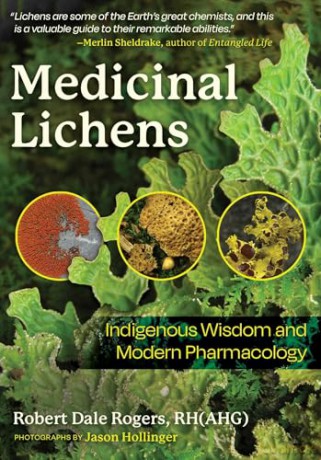 Medicinal Lichens: Indigenous Wisdom and Modern Pharmacology [KSIĄŻKA]