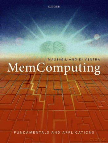 MemComputing: Fundamentals and Applications [KSIĄŻKA]