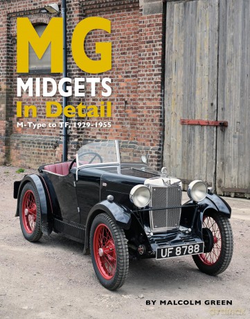 MG Midgets In Detail: M-Type to TF, 1929-1955 [KSIĄŻKA]