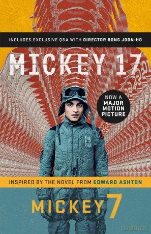 Mickey7: Official Movie Edition of Mickey 17 motion picture [KSIĄŻKA]