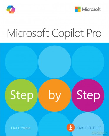 Microsoft Copilot Pro Step by Step [KSIĄŻKA]