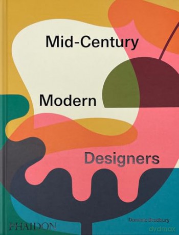 Mid-Century Modern Designers [KSIĄŻKA]