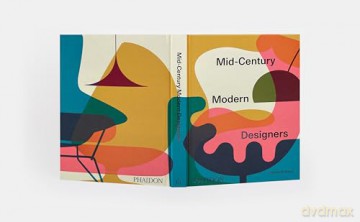 Mid-Century Modern Designers [KSIĄŻKA]