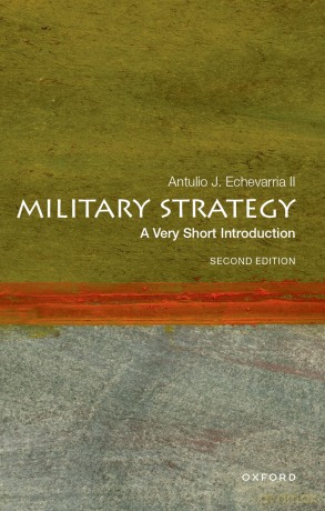 Military Strategy: A Very Short Introduction [KSIĄŻKA]