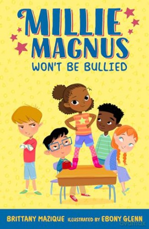 Millie Magnus Won't Be Bullied: 1 [KSIĄŻKA]