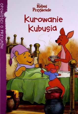 Kubuś i przyjaciele - Kurowanie Kubusia [KSIĄŻKA]
