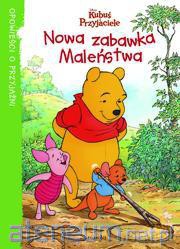Kubuś i przyjaciele - Nowa zabawka maleństwa [KSIĄŻKA]