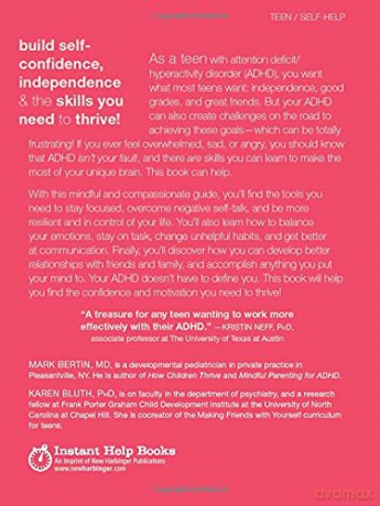 Mindfulness and Self-Compassion for Teen ADHD: Build Executive Functioning Skills, Increase Motivation, and Improve Self-Confidence [KSIĄŻKA]