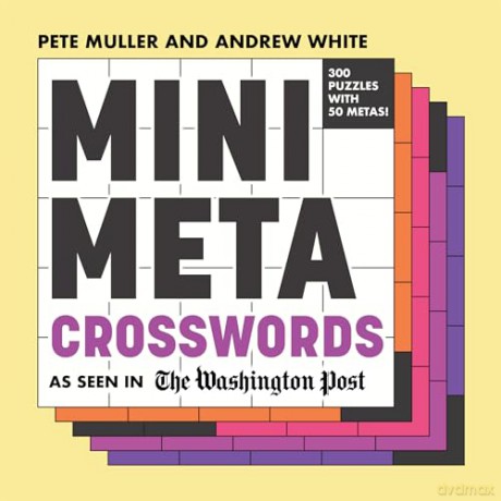 Mini Meta Crosswords: As Seen in The Washington Post [KSIĄŻKA]