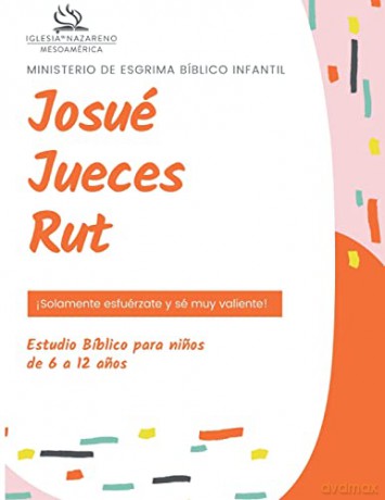 Ministerio De Esgrima Bíblico Infantil: Josué, Jueces y Rut [KSIĄŻKA]