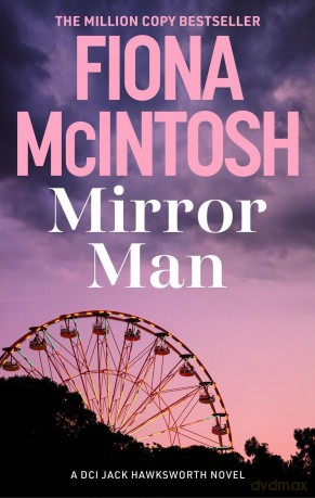 Mirror Man: A heartstopping race against time crime thriller by the million-copy bestselling author [KSIĄŻKA]