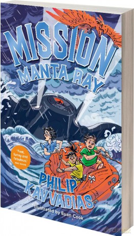 Mission: Manta Ray - the second hilarious action-packed adventure in the Mission: Microraptor series [KSIĄŻKA]