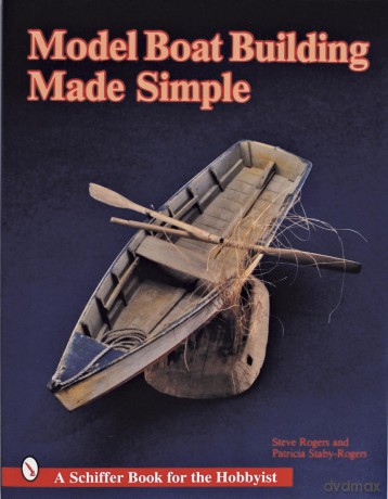 Model Boat Building Made Simple [KSIĄŻKA]