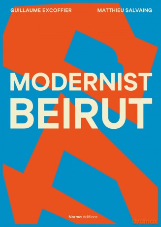 Modernist Beirut [KSIĄŻKA]
