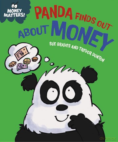 Money Matters: Panda Finds Out About Money [KSIĄŻKA]