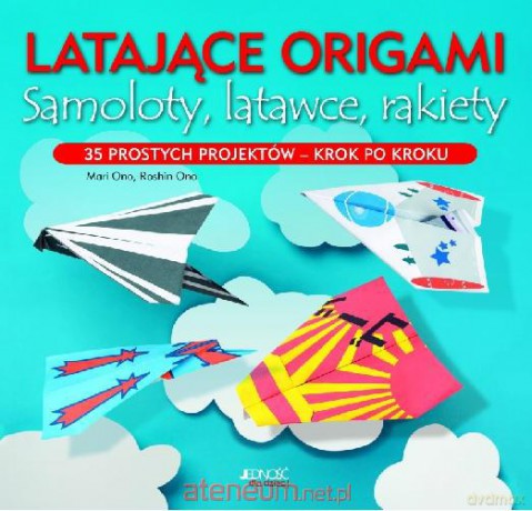 Latające origami [KSIĄŻKA]