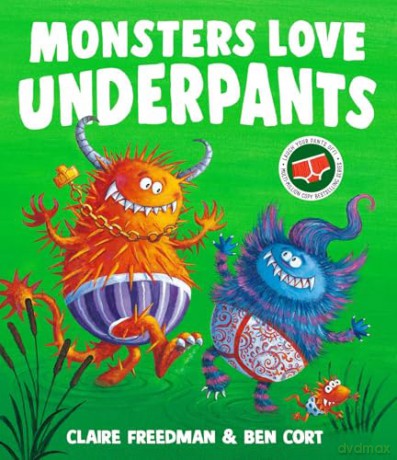 Monsters Love Underpants [KSIĄŻKA]