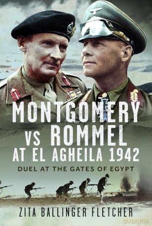 Montgomery vs Rommel at El Agheila 1942: Duel at the Gates of Egypt [KSIĄŻKA]