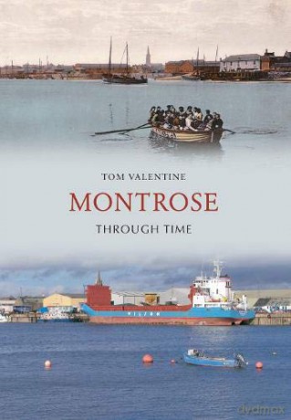 Montrose Through Time [KSIĄŻKA]