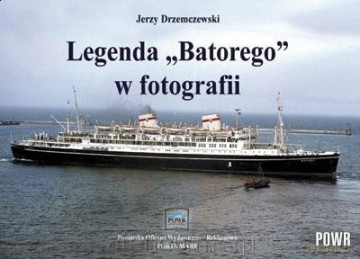 Legenda ,,Batorego w fotografii [KSIĄŻKA]