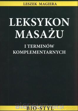 Leksykon masażu [KSIĄŻKA]