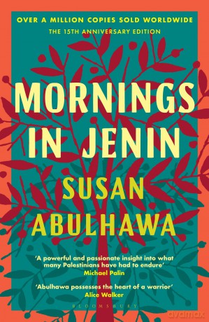 Mornings in Jenin: Over a million copies sold - a classic of modern Palestinian writing [KSIĄŻKA]