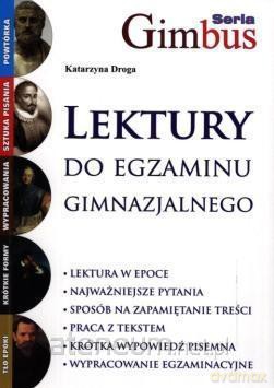 Lektury do egzaminu gimnazjalnego [KSIĄŻKA]
