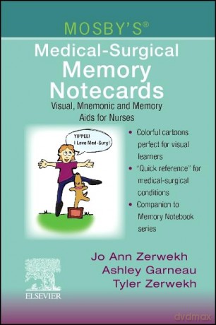 Mosby's Medical-Surgical Memory Notecards: Visual, Mnemonic and Memory Aids for Nurses [KSIĄŻKA]