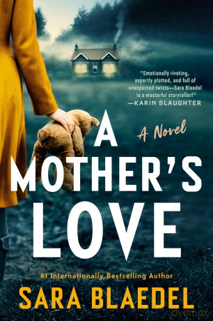 Mother's Love, A: A Novel [KSIĄŻKA]