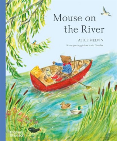 Mouse on the River: A journey through nature [KSIĄŻKA]