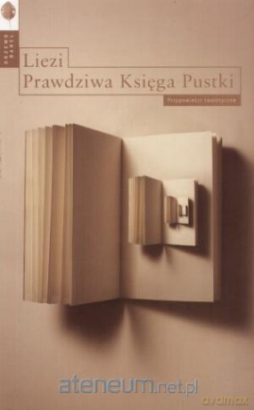 Liezi. Prawdziwa Księga Pustki [KSIĄŻKA]