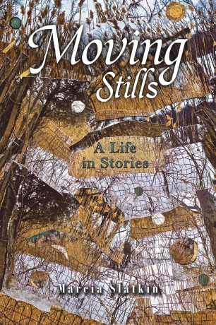 Moving Stills: A Life in Stories [KSIĄŻKA]