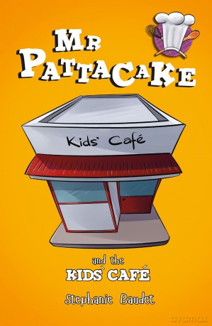 Mr Pattacake and the Kids' Café: 10 [KSIĄŻKA]