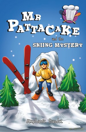 Mr Pattacake and the Skiing Mystery: 7 [KSIĄŻKA]