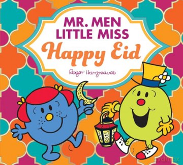 Mr. Men Little Miss Happy Eid: The perfect children's gift for Eid and Ramadan [KSIĄŻKA]