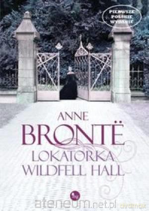 Lokatorka Wildfell Hall BR [KSIĄŻKA]