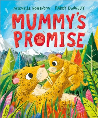 Mummy's Promise: A Mother's Day prehistoric adventure [KSIĄŻKA]