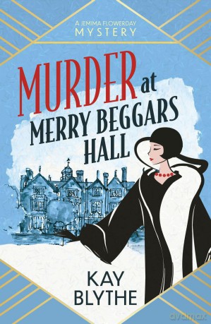 Murder at Merry Beggars Hall: The first in a BRAND NEW series with a jaw-dropping opening and a killer twist! [KSIĄŻKA]