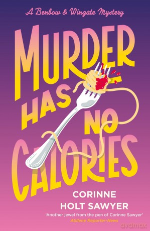 Murder Has No Calories [KSIĄŻKA]