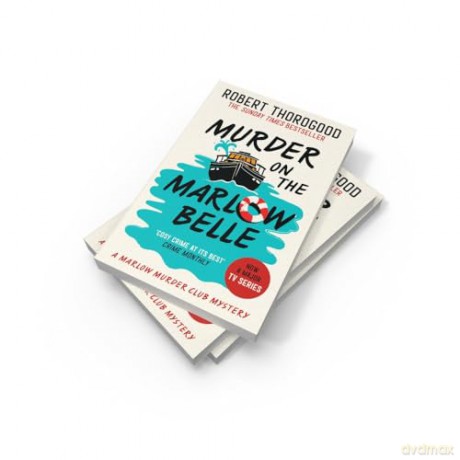Murder on the Marlow Belle: A gripping cosy crime murder mystery novel from the Sunday Times bestseller, new for 2025!: Book 4 [KSIĄŻKA]
