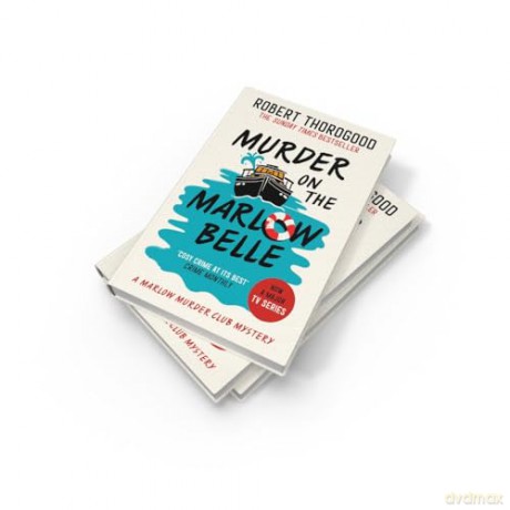 Murder on the Marlow Belle: A gripping cosy crime murder mystery novel from the Sunday Times bestseller, new for 2025!: Book 4 [KSIĄŻKA]