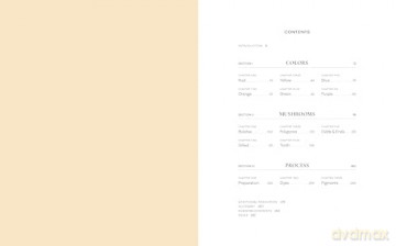 Mushroom Color Atlas: A Guide to Dyes and Pigments Made from Fungi [KSIĄŻKA]