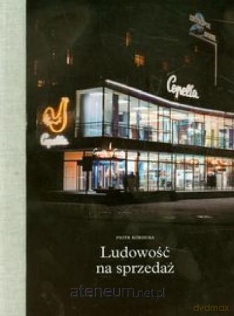 Ludowość na sprzedaż [KSIĄŻKA]