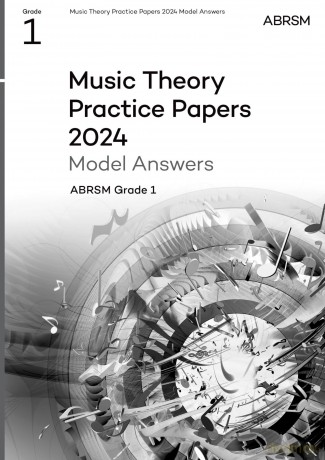 Music Theory Practice Papers Model Answers 2024, ABRSM Grade 1 [KSIĄŻKA]